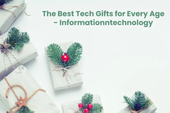 The Best Tech Gifts for Every Age